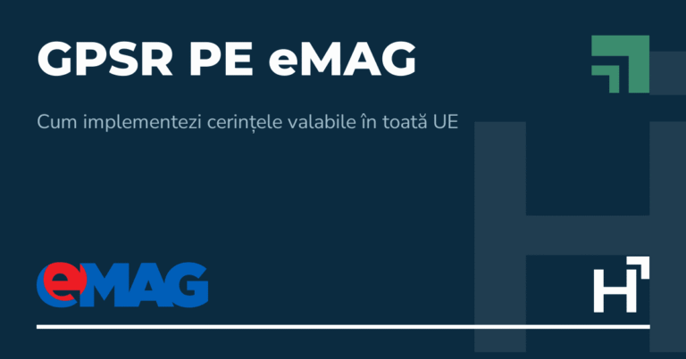 GPSR pe eMAG - HARTA.agency