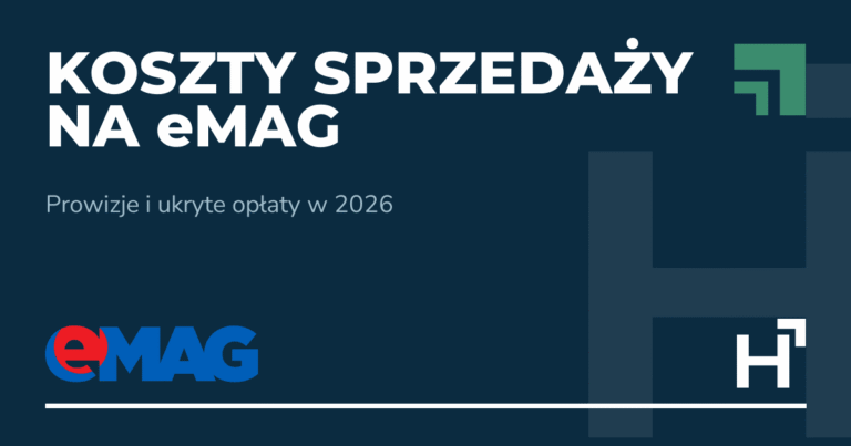 Koszty sprzedaży na eMAG - HARTA.agency