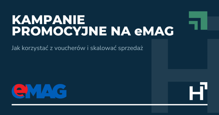 Kampanie promocyjne na eMAG - HARTA.agency