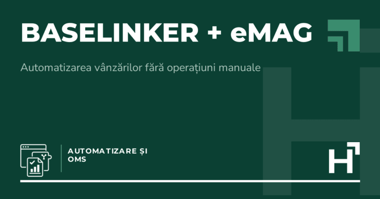 BaseLinker + eMAG - HARTA.agency