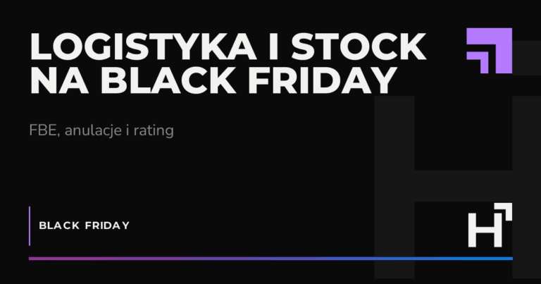 Logistyka i stock na Black Friday - HARTA.agency
