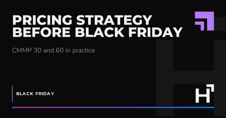 Pricing strategy before Black Friday - HARTA.agency