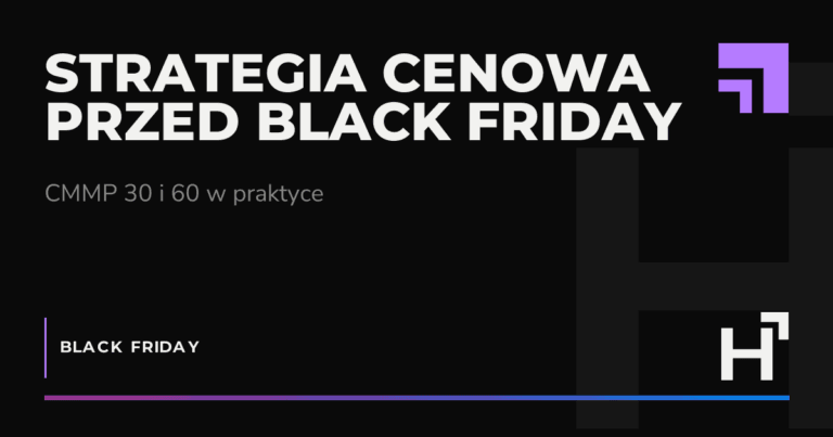Strategia cenowa przed Black Friday - HARTA.agency
