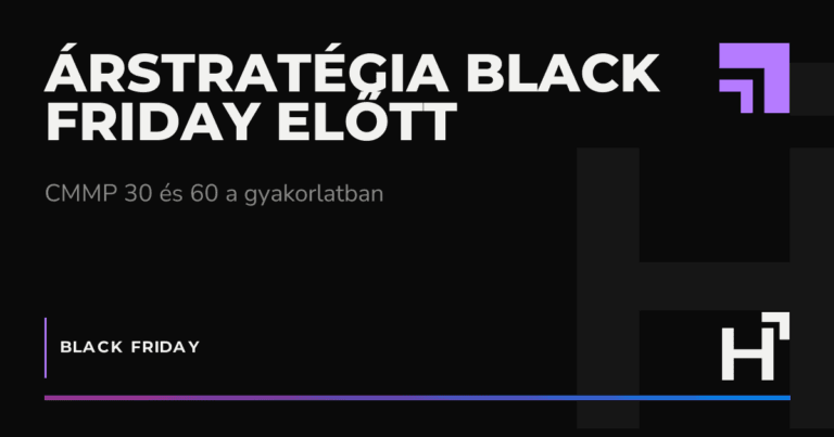 Árstratégia Black Friday előtt - HARTA.agency