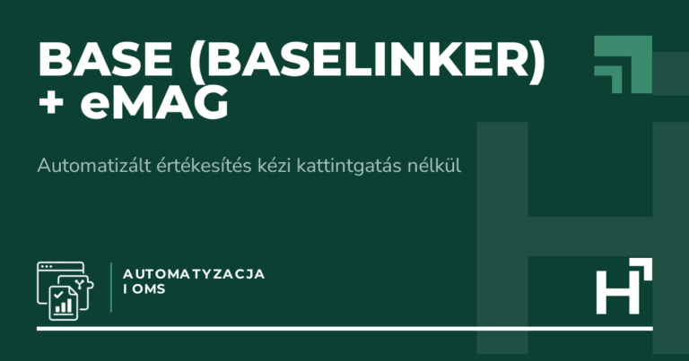 Base (BaseLinker) + eMAG - HARTA.agency