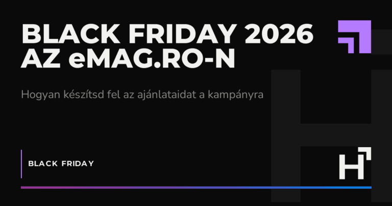 Black Friday 2026 az eMAG.ro-n - HARTA.agency
