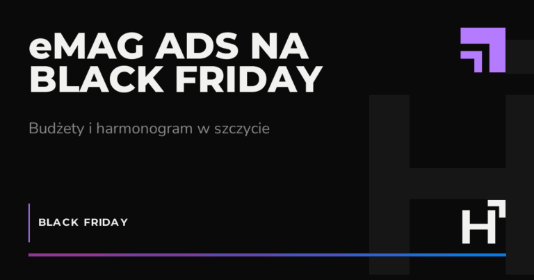 eMAG ADS na Black Friday - HARTA.agency