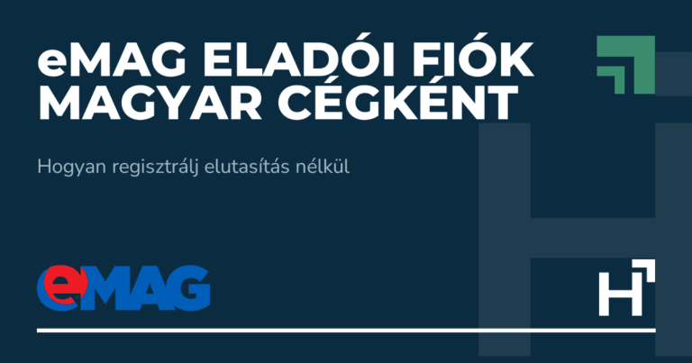 eMAG eladói fiók magyar cégként - HARTA.agency